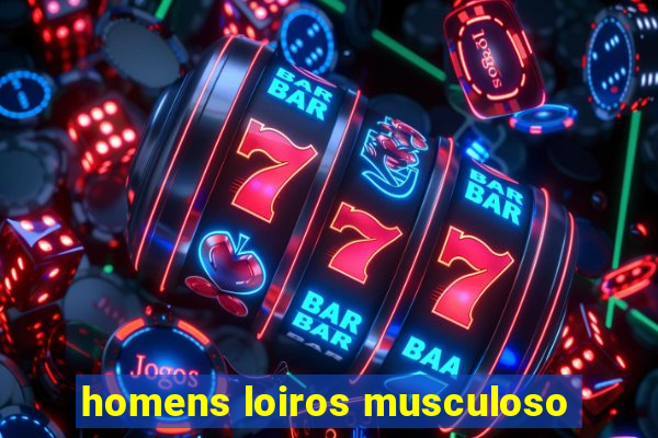 homens loiros musculoso